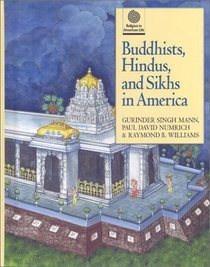 Buddhists, Hindus and Sikhs in America (Religion in American Life)