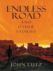 Endless Road and Other Stories (Five Star First Edition Mystery)