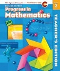 Sadlier-oxford Progress in Mathematics C Grade 2 Teacher's Edition with Optional Transition to Common Core 2012
