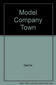 Model Company Town