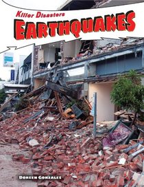 Earthquakes (Killer Disasters)