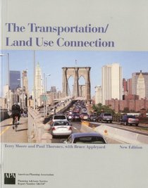 The Transportation/Land Use Connection 2007