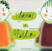 Thomas Et Mathieu (French Edition)