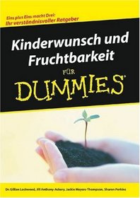 Kinderwunsch und Fruchtbarkeit fur Dummies (German Edition)