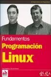 Programacion Linux/ Linux Programming (Anaya Multimedia-Wrox) (Spanish Edition)