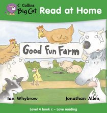 Good Fun Farm: Love Reading Bk. 3 (Collins Big Cat Read at Home)