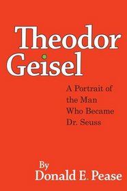 Theodore SEUSS Geisel (Lives and Legacies Series)
