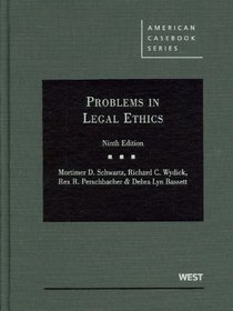 Problems in Legal Ethics, 9th (American Casebook)