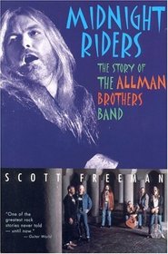 Midnight Riders : The Story of the Allman Brothers Band