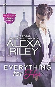 Everything for Her (For Her, Bk 1)
