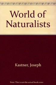 World of Naturalists