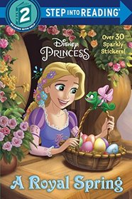 A Royal Spring (Disney Princess) (Step into Reading)