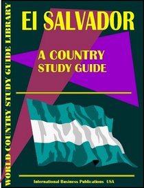El Salvador Country Study Guide (World Country Study Guide