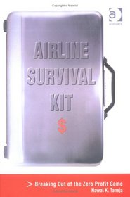 Airline Survival Kit: Breaking Out of the Zero Profit Game