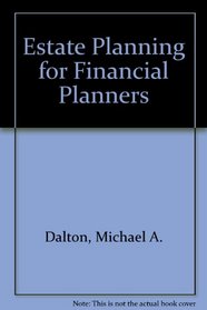 Estate Planning for Financial Planners