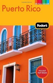 Fodor's Puerto Rico, 6th Edition (Full-Color Gold Guides)
