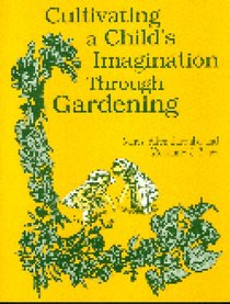 Cultivating a Child's Imagination Through Gardening: