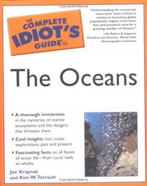 The Complete Idiot's Guide to the Oceans (The Complete Idiot's Guide)