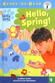 Hello, Spring! (Blue's Clues Ready-To-Read (Sagebrush))