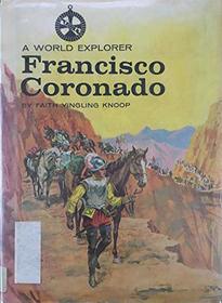 A World Explorer: Francisco Coronado