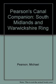 Pearson's Canal Companion: South Midlands and Warwickshire Ring