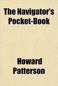 The Navigator's Pocket-Book