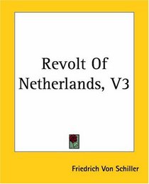 Revolt Of Netherlands, V3