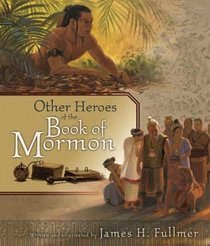 Other Heroes of the Book of Mormon