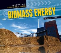 Biomass Energy (Innovative Technologies)