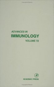 Advances in Immunology, Volume 72 (Advances in Immunology)