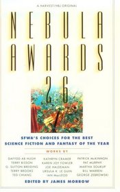 Nebula Awards 26: SFWA's Choices For The Best Science Fiction And Fantasy Of The Year