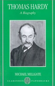 Thomas Hardy: A Biography (Oxford Paperbacks)