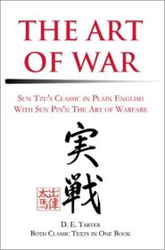 The Art of War - Sun Tzu's Classic in Plain English With Sun Pin's : The Art of Warfare
