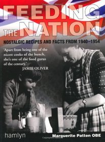 Feeding the Nation.Recipes from 1940-54