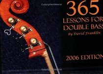 2006 Note-a-Day Calendar for Double Bass: 365 Lessons for Double Bass