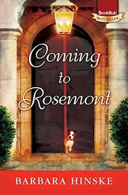 Coming to Rosemont (Rosemont Saga, Bk 1)