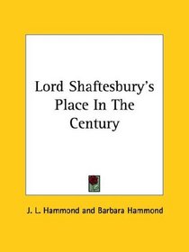 Lord Shaftesbury's Place in the Century