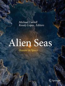 Alien Seas: Oceans in Space