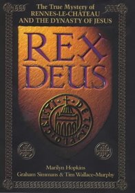 Rex Deus: The True Mystery of Rennes-Le-Chateau
