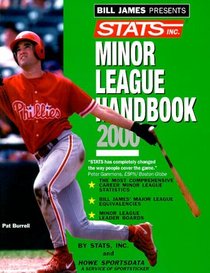Bill James Presents...Stats Minor League Handbook 2000 (Bill James Presents Stats Minor League Handbook, 2000)
