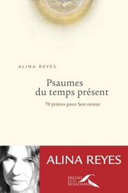 Psaumes du temps présent (French Edition)