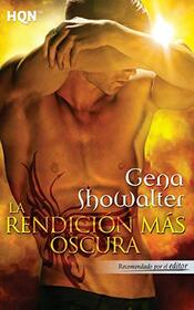 La rendicin ms oscura (Spanish Edition)