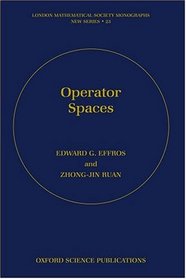 Operator Spaces (London Mathematical Society Monographs New Series)