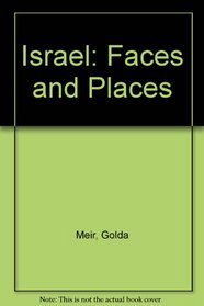 Israel: Faces and Places