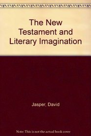 The New Testament and Literary Imagination