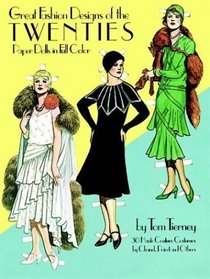 Great Fashion Designs of the Twenties Paper Dolls in Full Color