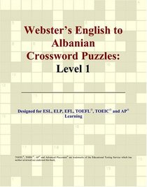 Webster's English to Albanian Crossword Puzzles: Level 1