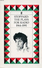 Stoppard: The Plays for Radio 1964-1983