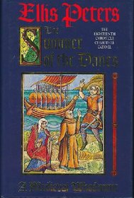 The Summer of the Danes: 18th Chronicle of Brother Cadfael