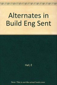 Alternates in Building English Sentences